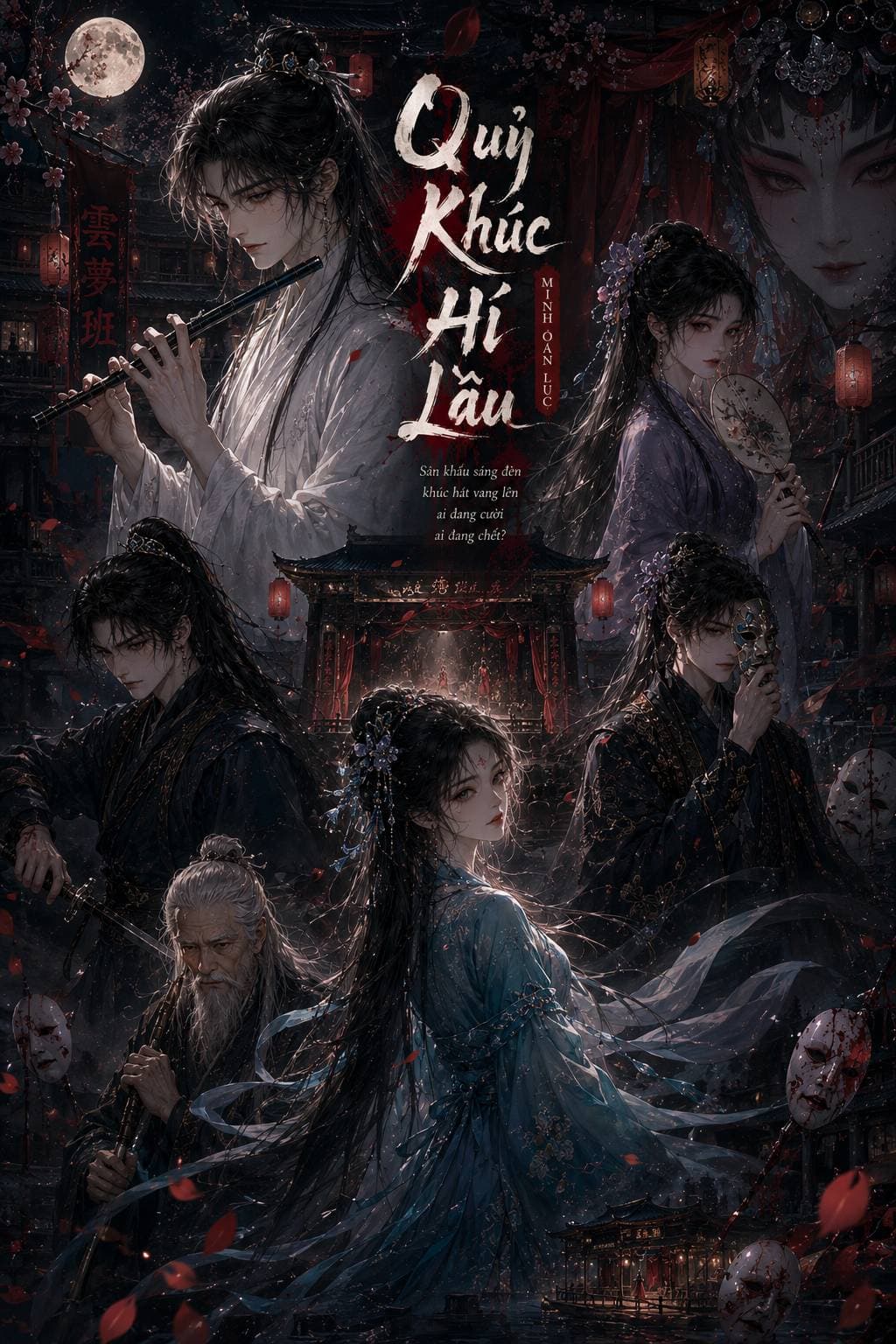 Truyện 《MINH OÁN LỤC – 冥冤录》 PHẦN 3: QUỶ KHÚC HÍ LÂU