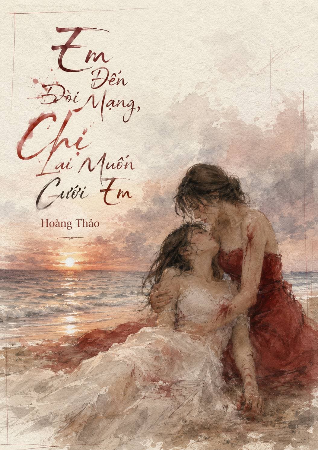 [ GL ] Em Đến Đòi Mạng, Chị Lại Muốn Cưới Em