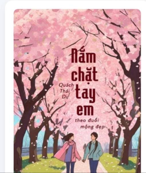 Nắm chặt tay em, theo đuổi mộng đẹp