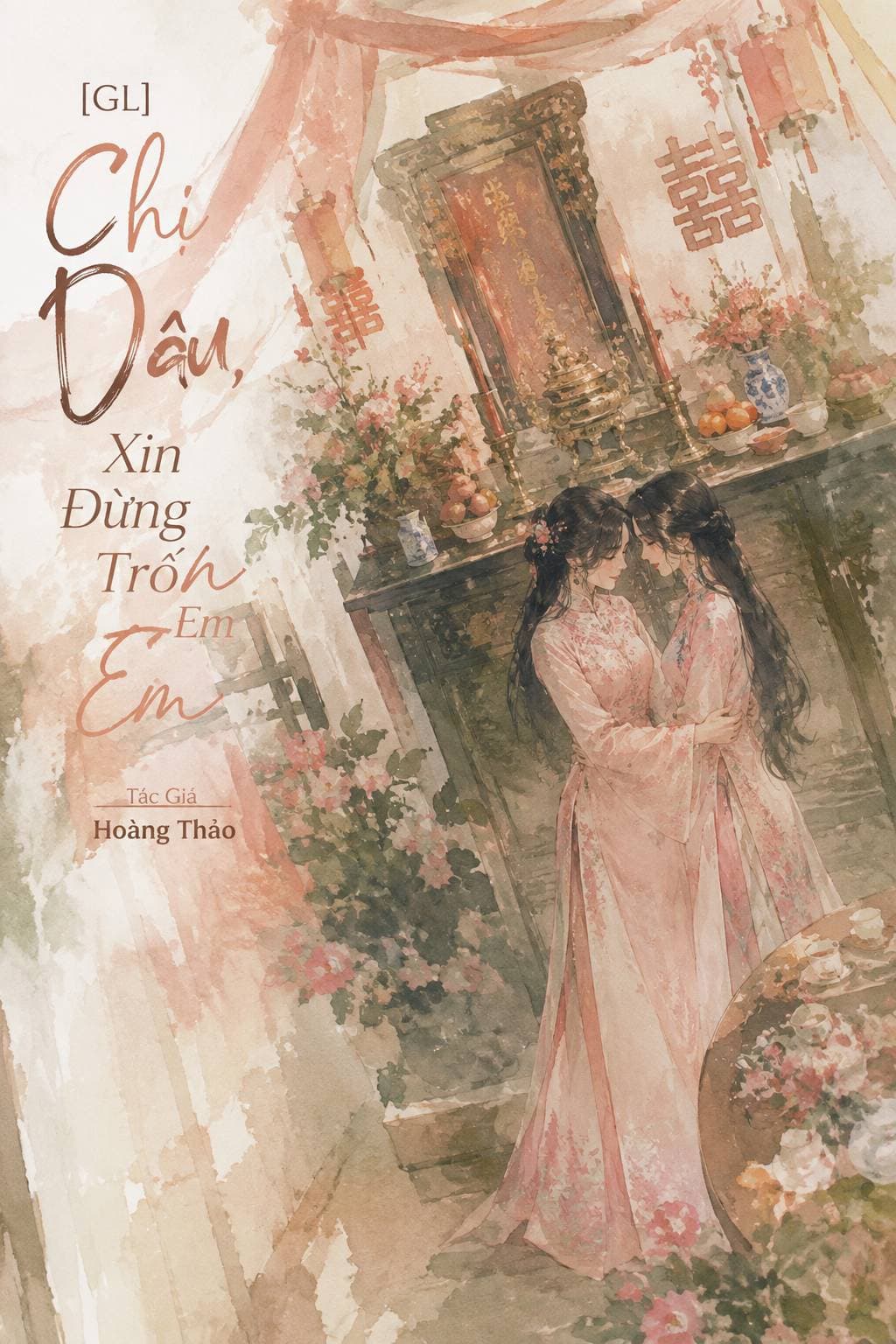 [GL] Chị Dâu, Xin Đừng Trốn Em