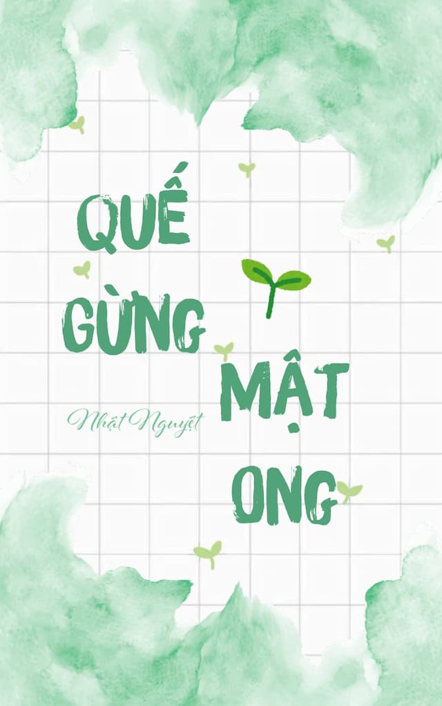 Truyện Quế Gừng Mật Ong