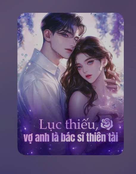 Lục Thiếu Vợ Anh Là bác Sỹ Thiên Tài